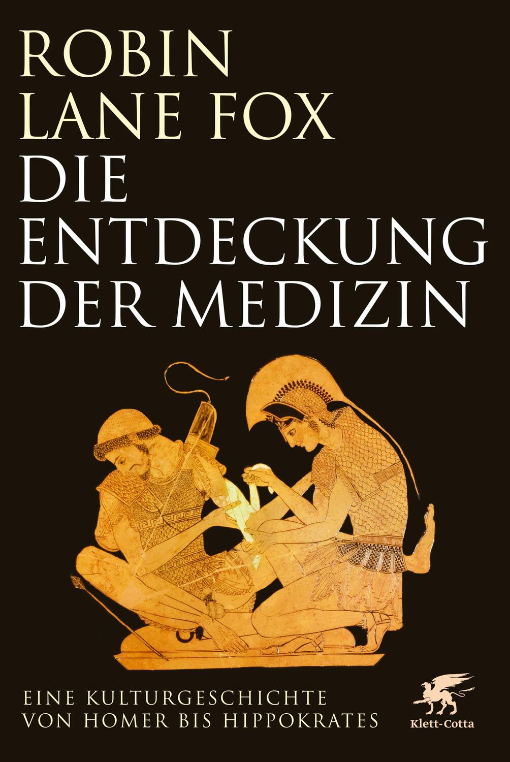 Cover: 9783608964790 | Die Entdeckung der Medizin | Robin Lane Fox | Buch | 446 S. | Deutsch