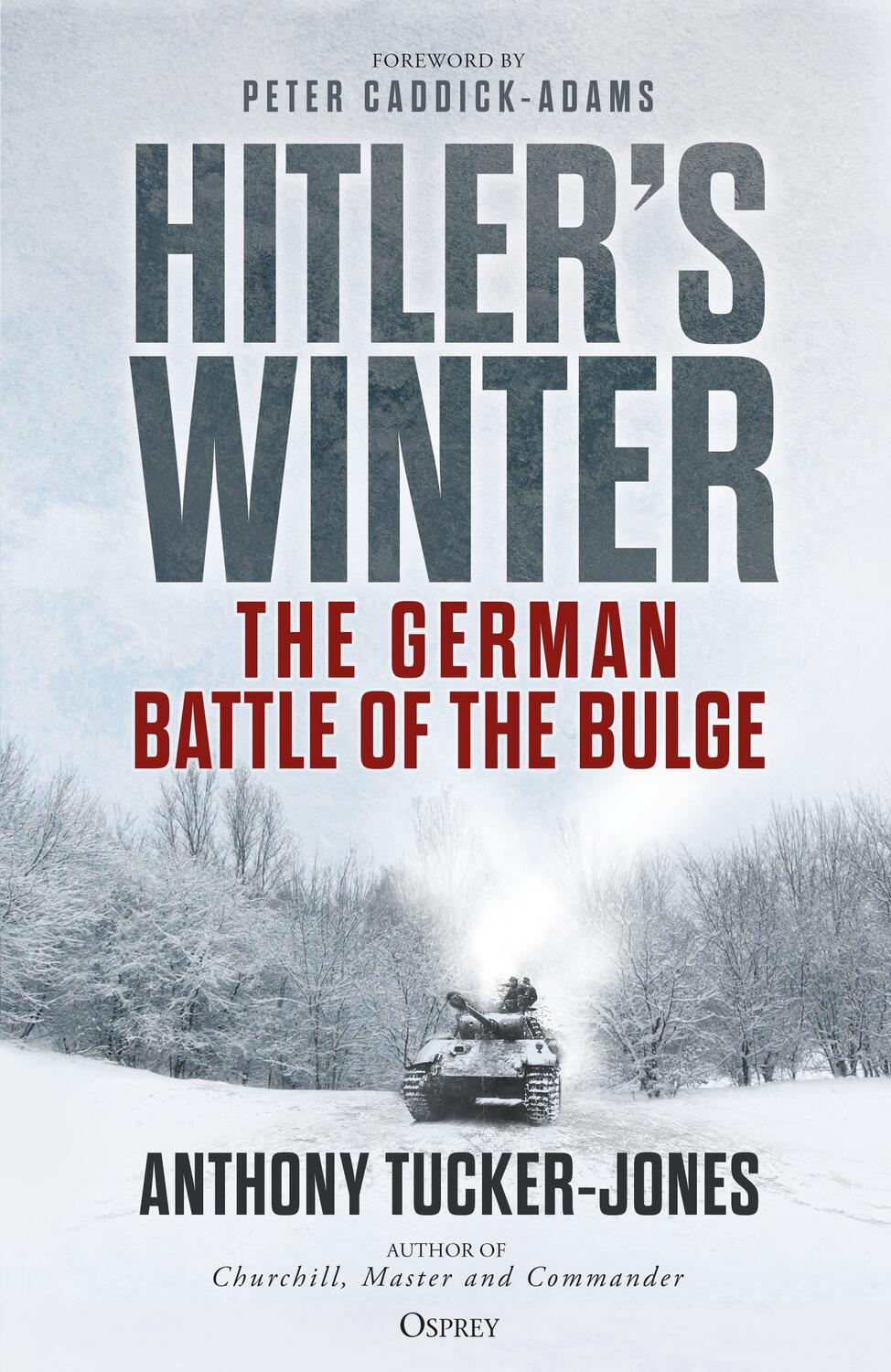 Cover: 9781472847393 | Hitler's Winter | The German Battle of the Bulge | Tucker-Jones | Buch