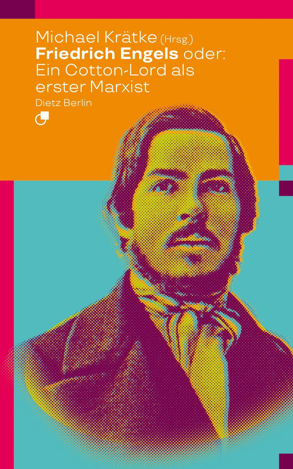 Cover: 9783320023683 | Friedrich Engels oder: Wie ein Cotton-Lord den Marxismus erfand | Buch