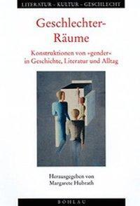 Cover: 9783412102999 | Geschlechter-Räume | Taschenbuch | 283 S. | Deutsch | 2001