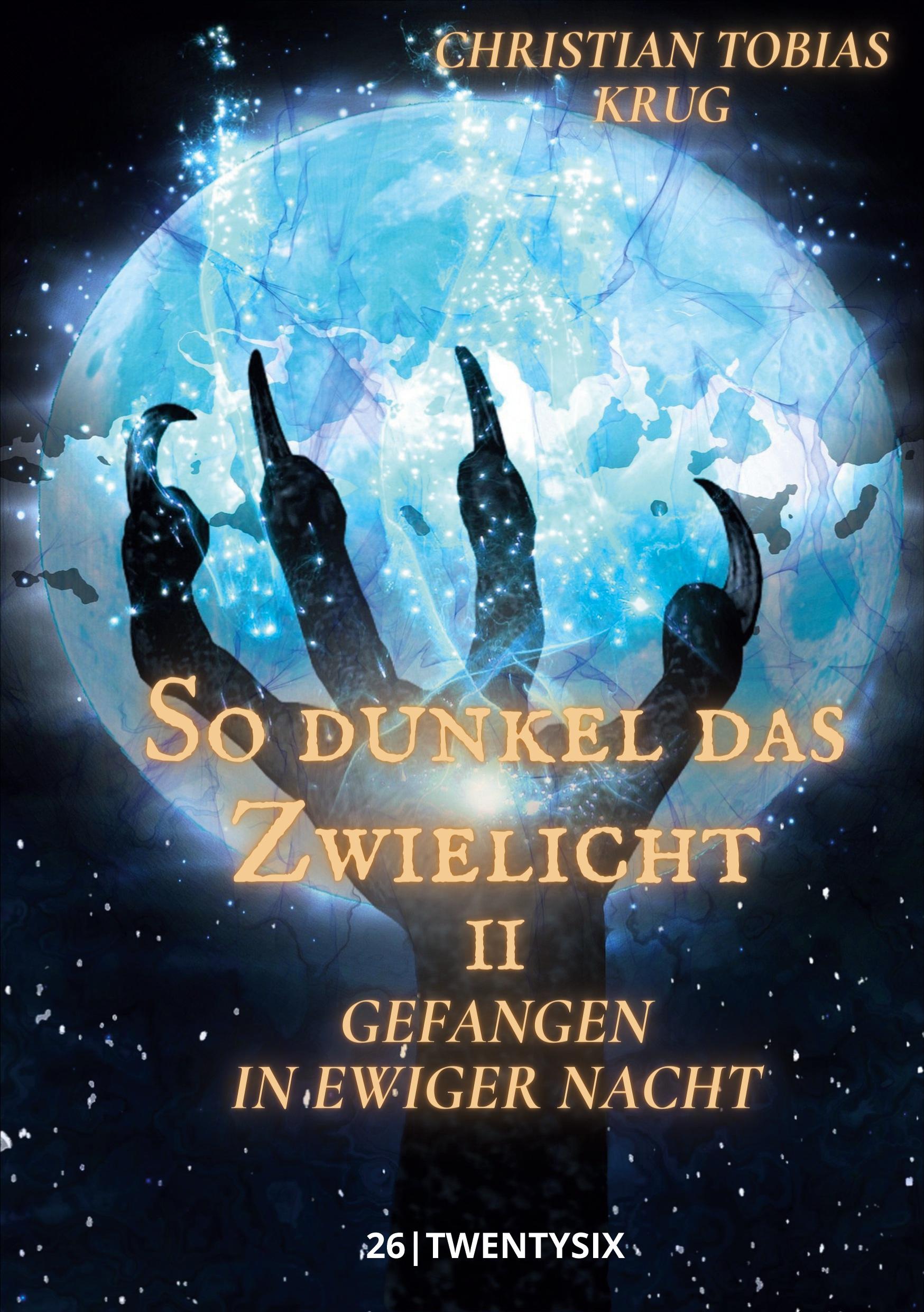 Cover: 9783759796486 | So dunkel das Zwielicht II | Gefangen in ewiger Nacht | Krug | Buch