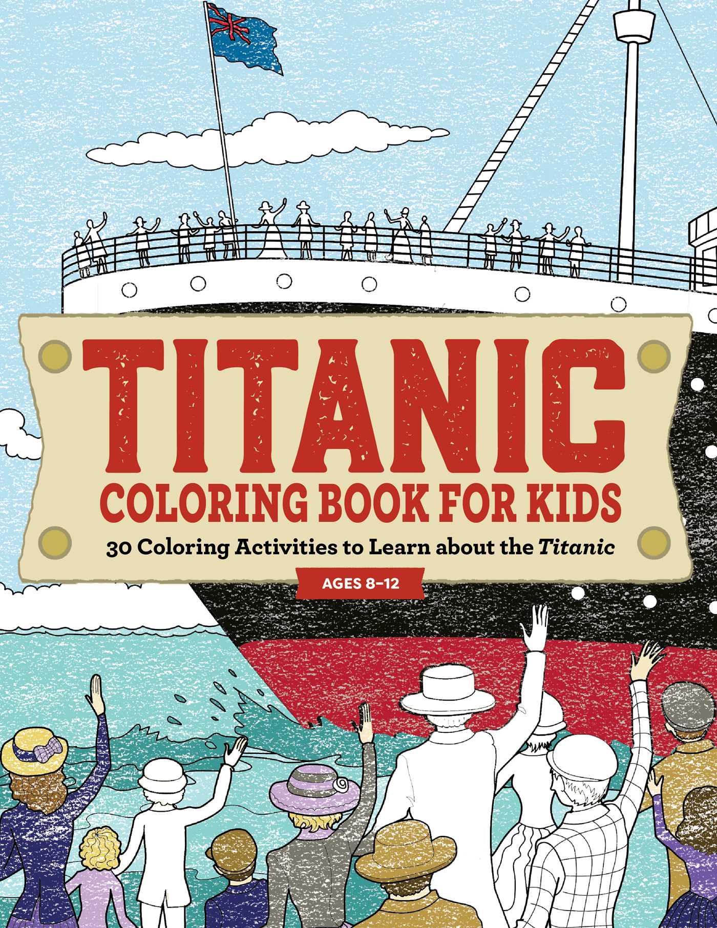 Cover: 9781685398880 | Titanic Coloring Book for Kids | Rockridge Press | Taschenbuch | 2022