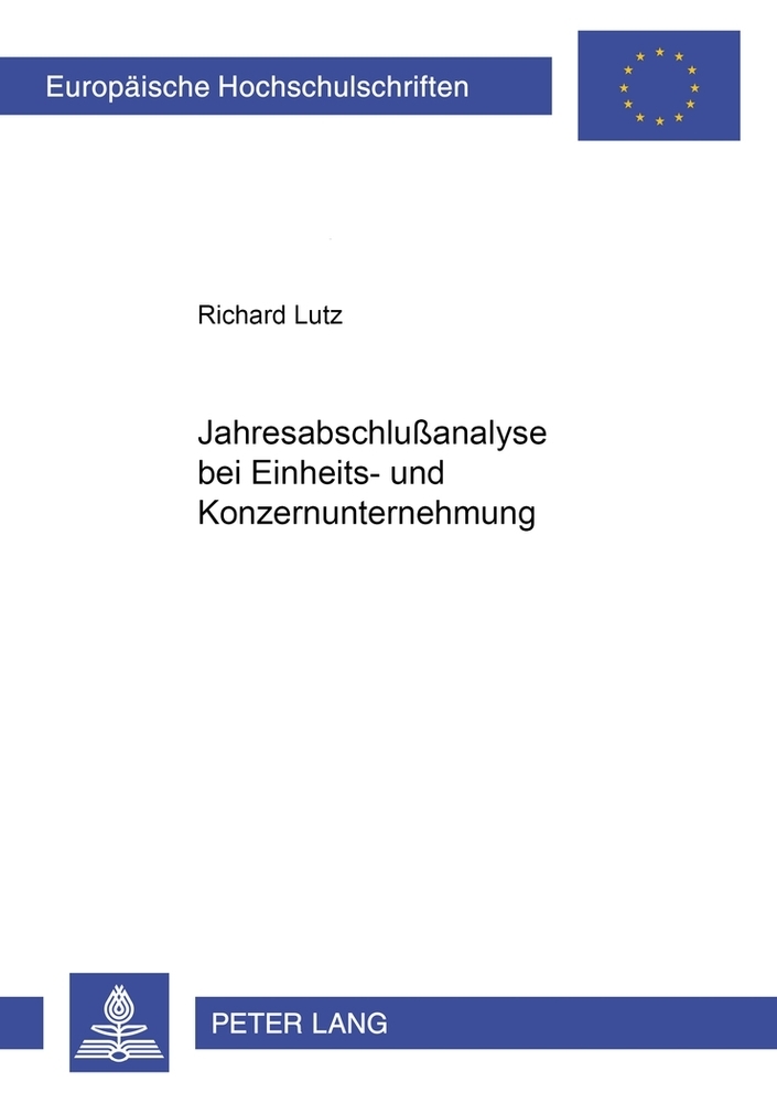 Cover: 9783631346860 | Jahresabschlußanalyse bei Einheits- und Konzernunternehmung | Lutz