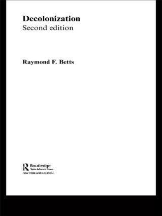 Cover: 9780415318211 | Decolonization | Raymond Betts (u. a.) | Taschenbuch | Englisch | 2004