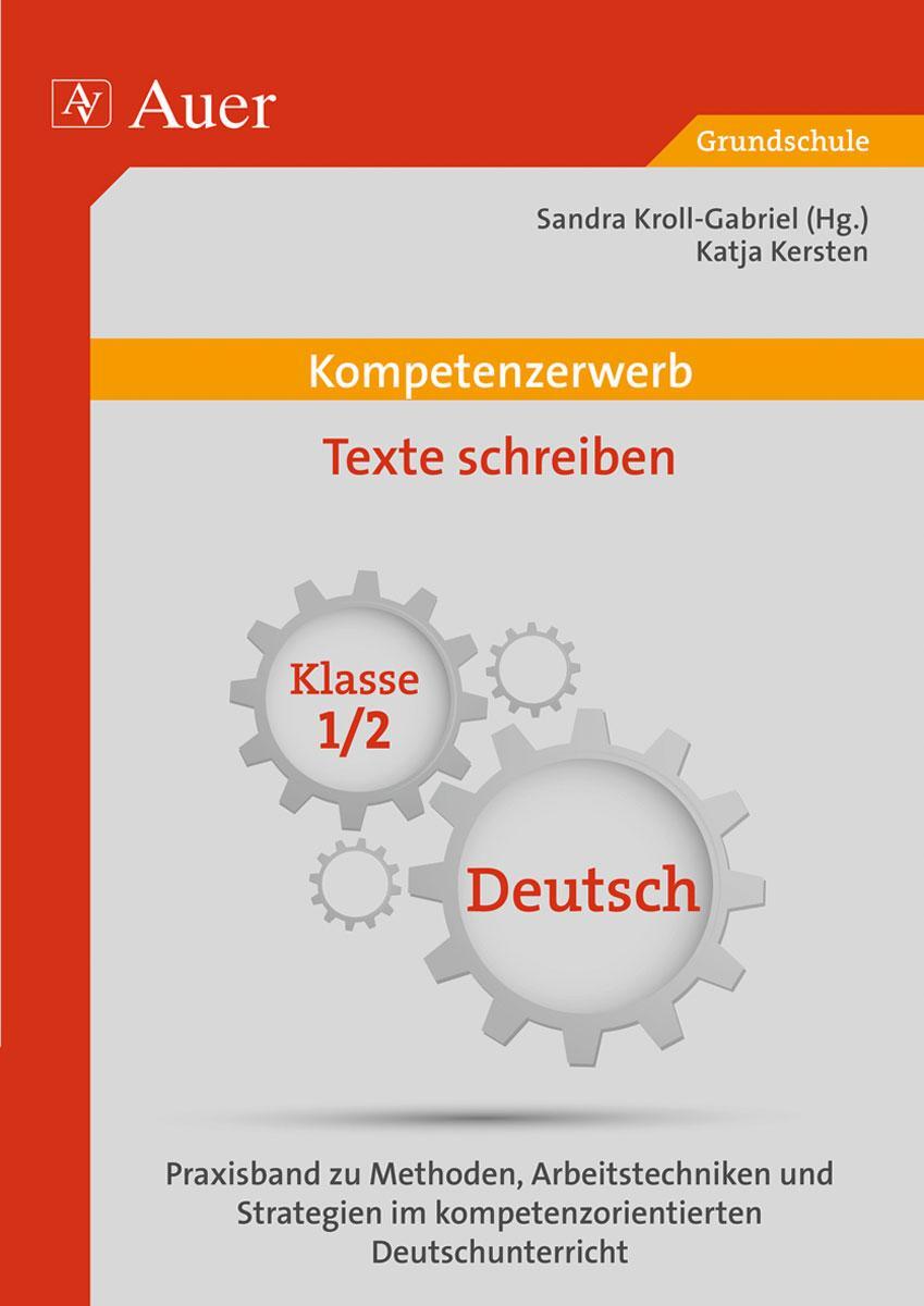Cover: 9783403072669 | Kompetenzerwerb Texte schreiben 1+2 | Katja Kersten | Broschüre | 2014