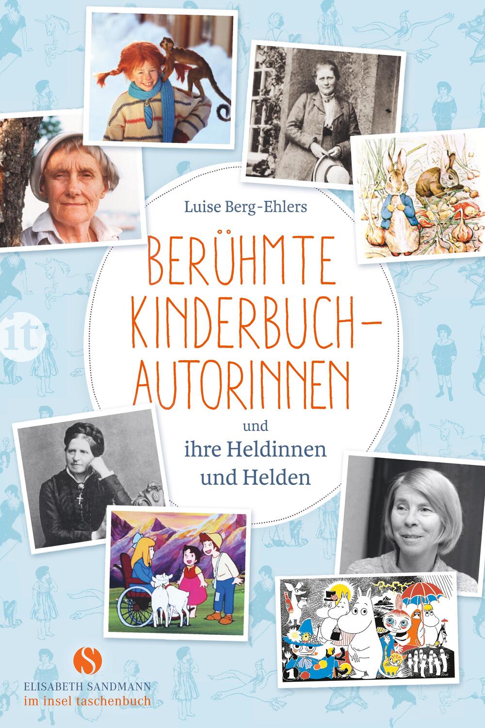 Cover: 9783458364498 | Berühmte Kinderbuchautorinnen und ihre Heldinnen und Helden | Buch