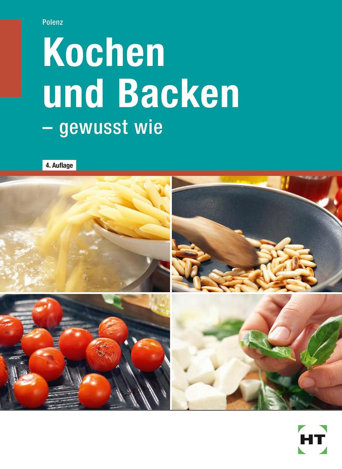 Cover: 9783582043924 | Kochen und Backen - gewusst wie | Anke Polenz | Buch | Deutsch | 2018