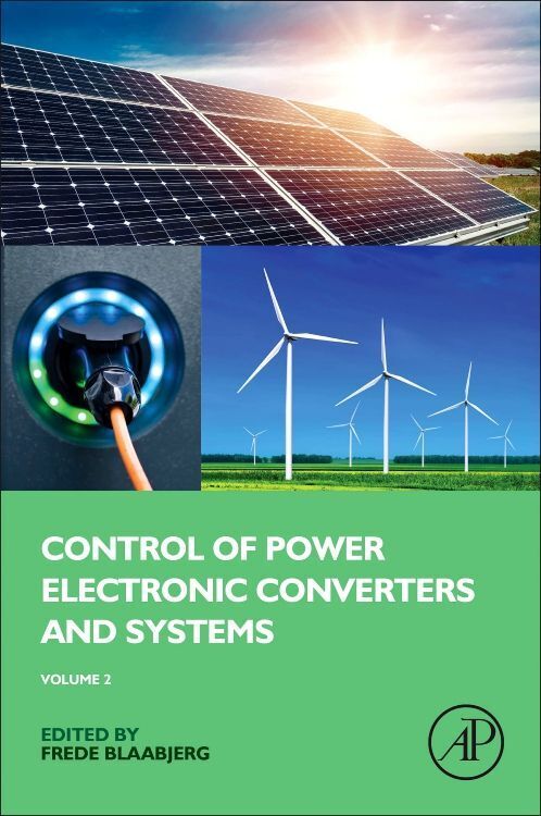 Cover: 9780128161364 | Control of Power Electronic Converters and Systems | Volume 2 | Buch