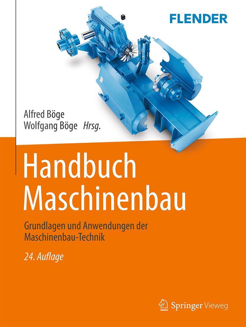 Cover: 9783658302726 | Handbuch Maschinenbau | Alfred Böge (u. a.) | Buch | XXVII | Deutsch