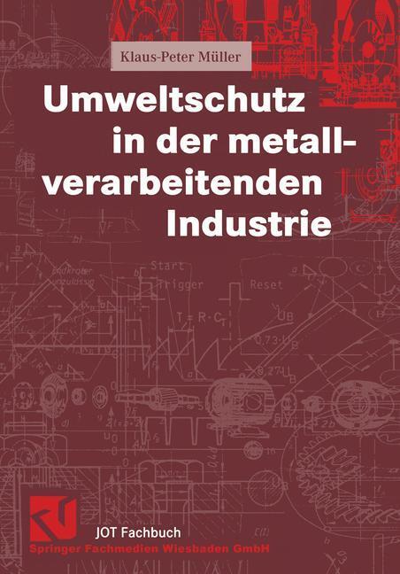 Cover: 9783663079880 | Umweltschutz in der metallverarbeitenden Industrie | Müller | Buch