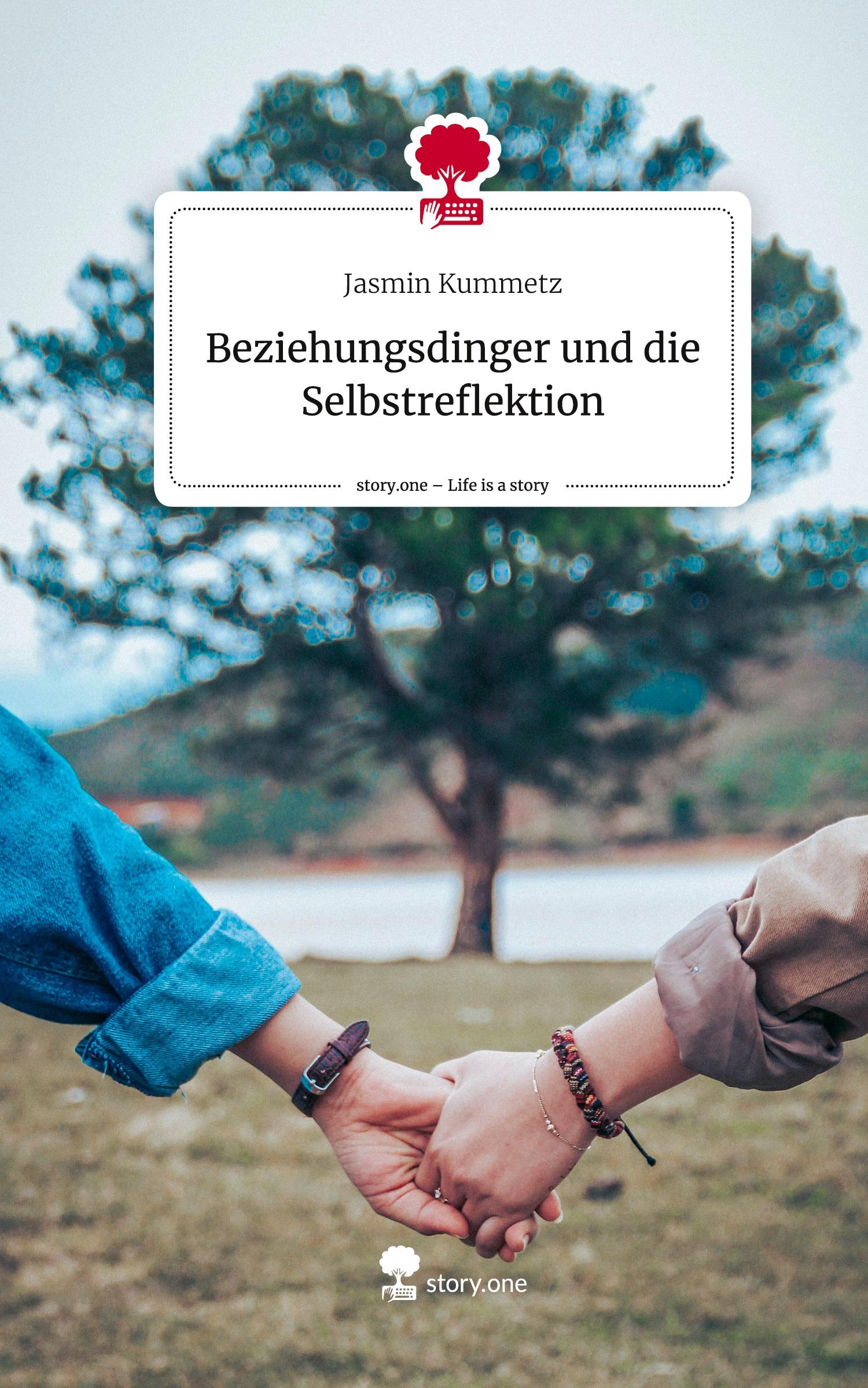 Cover: 9783711534712 | Beziehungsdinger und die Selbstreflektion. Life is a Story - story.one