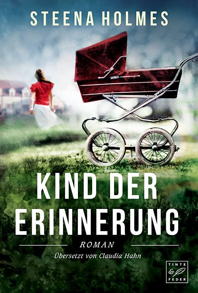 Cover: 9781503939516 | Kind der Erinnerung | Steena Holmes | Taschenbuch | Deutsch