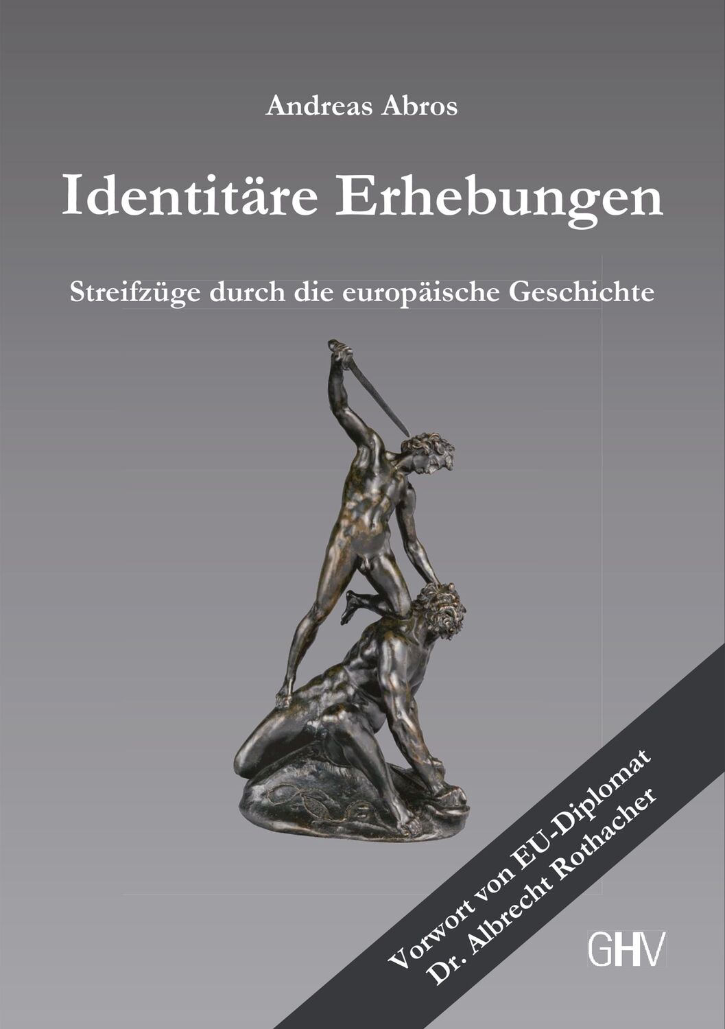Cover: 9783873367937 | Identitäre Erhebungen | Streifzüge durch die europäische Geschichte
