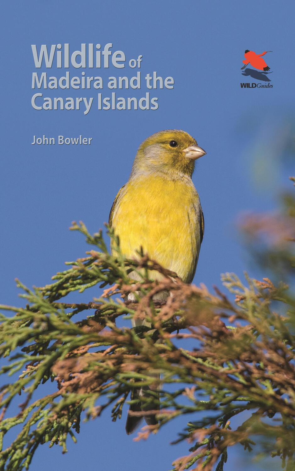 Cover: 9780691170763 | Wildlife of Madeira and the Canary Islands | John Bowler | Taschenbuch