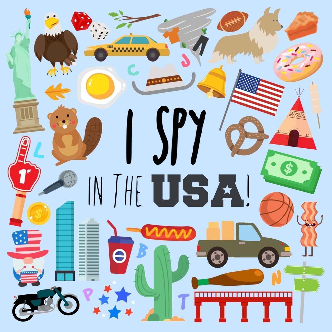 Cover: 9781914047138 | I Spy - In The USA! | A Fun Guessing Game for 3-5 Year Olds | Books