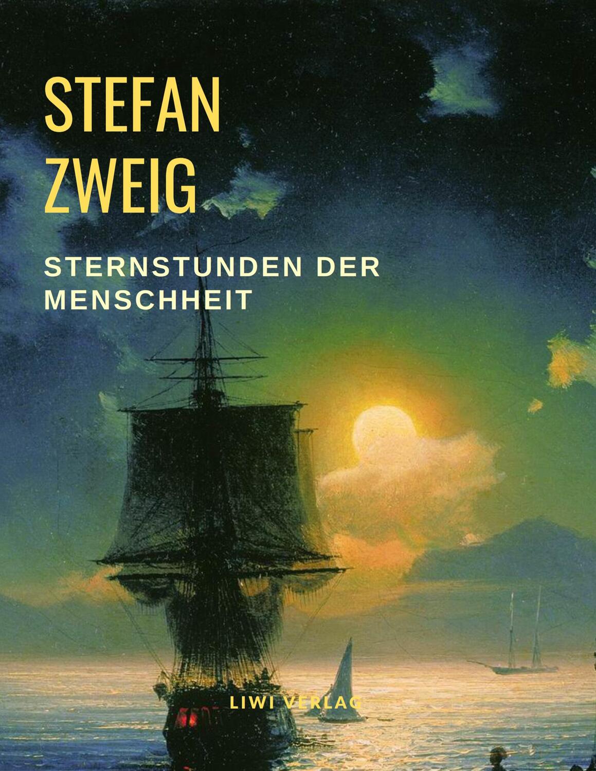 Cover: 9783965420502 | Sternstunden der Menschheit | Stefan Zweig | Taschenbuch