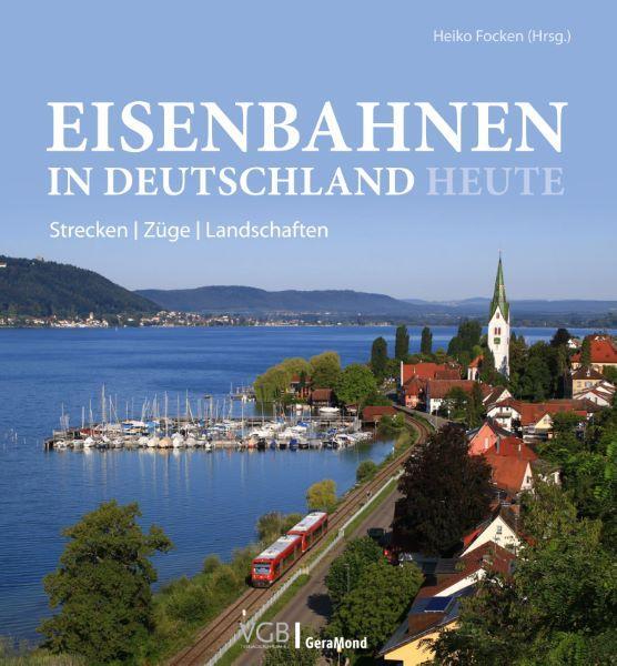 Cover: 9783964536464 | Eisenbahnen in Deutschland heute | Strecken, Züge, Landschaften | Buch