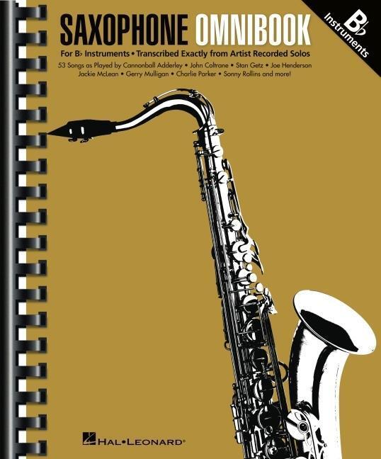 Cover: 9781540093035 | Saxophone Omnibook for B-Flat Instruments - 53 Songs Transcribed...