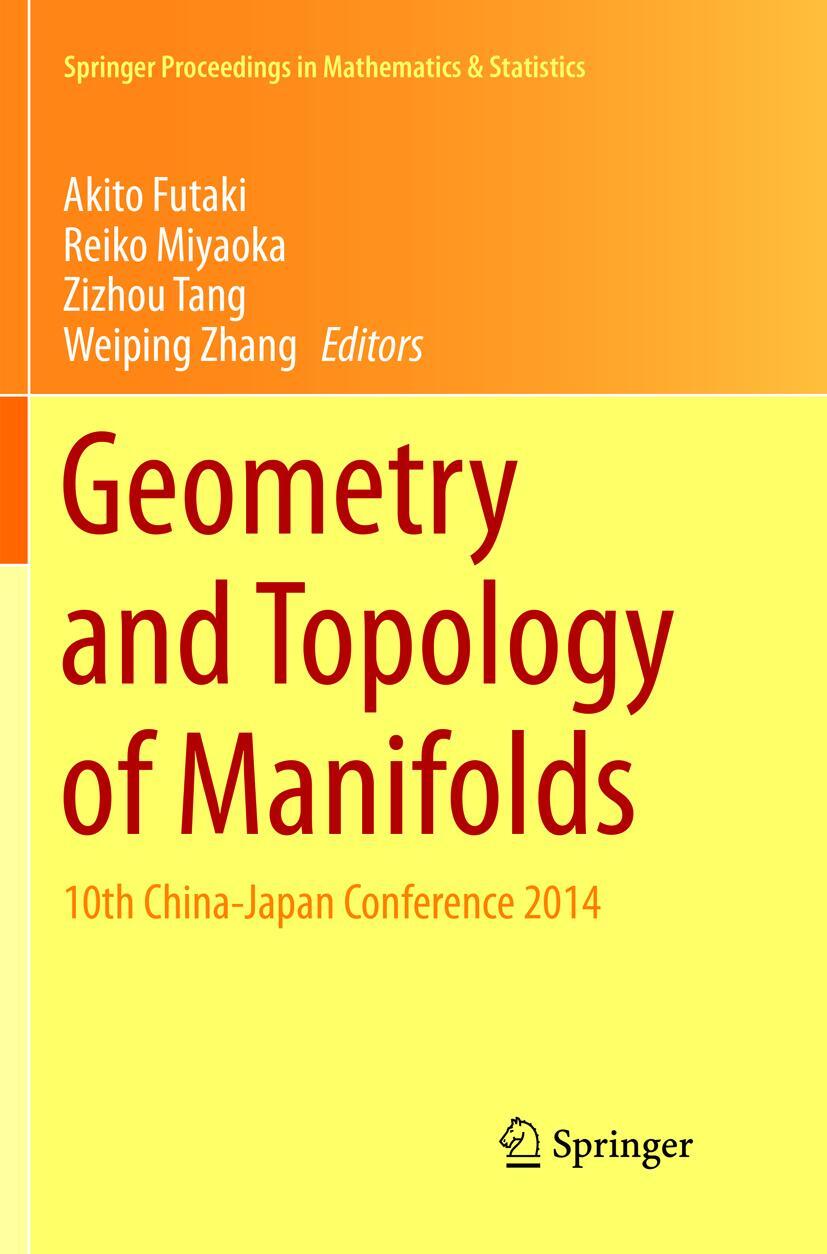 Cover: 9784431567554 | Geometry and Topology of Manifolds | 10th China-Japan Conference 2014
