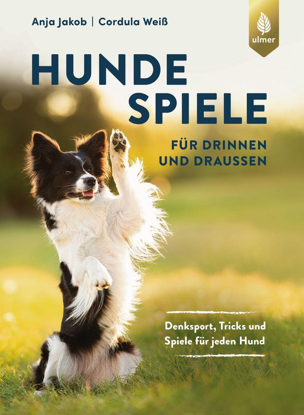 Cover: 9783818606886 | Hundespiele für drinnen und draußen | Anja Jakob (u. a.) | Taschenbuch