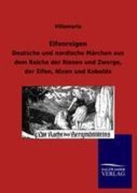 Cover: 9783846002834 | Elfenreigen | Villamaria | Taschenbuch | Paperback | 500 S. | Deutsch