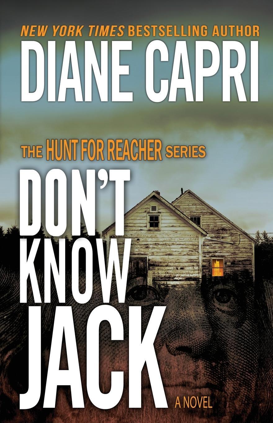 Cover: 9781942633884 | Don't Know Jack | The Hunt for Jack Reacher Series | Diane Capri