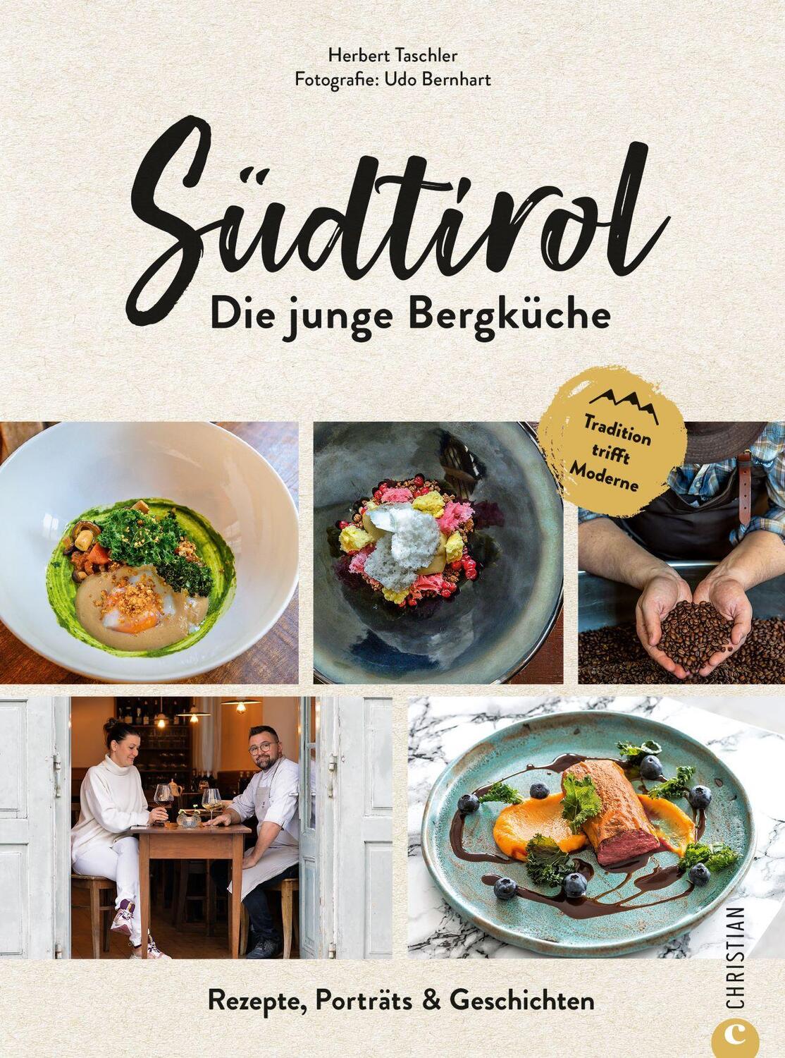 Cover: 9783959615532 | Südtirol: Die junge Bergküche | Herbert Taschler | Buch | Deutsch