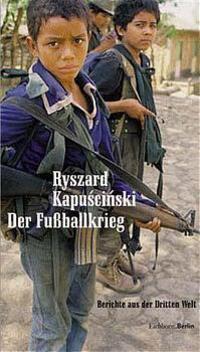 Cover: 9783821847061 | Der Fußballkrieg | Berichte aus der Dritten Welt | Ryszard Kapuscinski