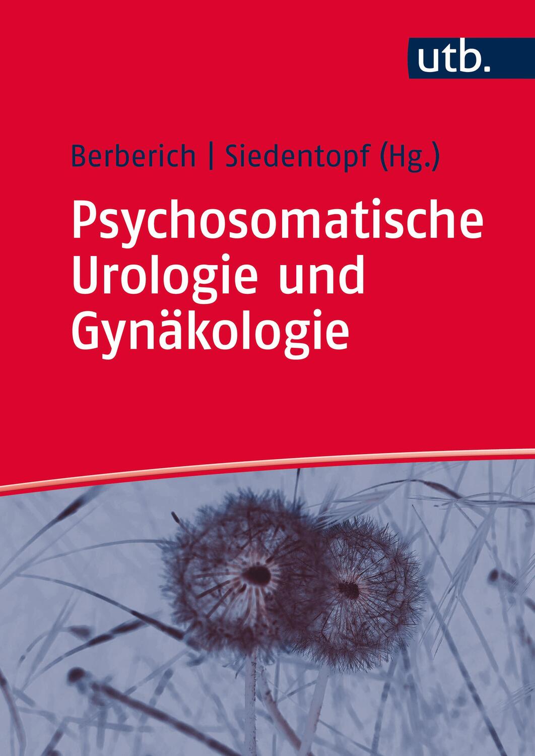 Cover: 9783825286781 | Psychosomatische Urologie und Gynäkologie | Taschenbuch | 249 S.