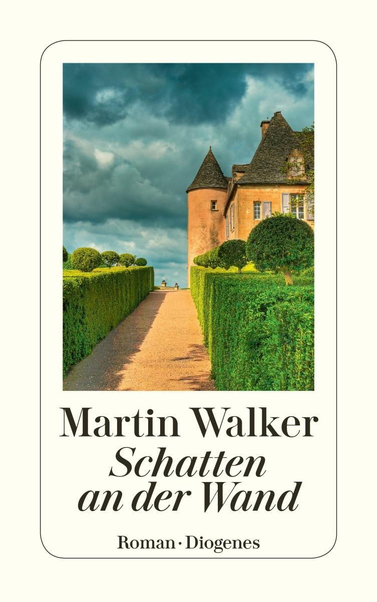 Cover: 9783257242737 | Schatten an der Wand | Martin Walker | Taschenbuch | Deutsch | 2014