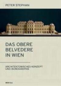 Cover: 9783205777854 | Das Obere Belvedere in Wien | Peter Stephan | Buch | 352 S. | Deutsch
