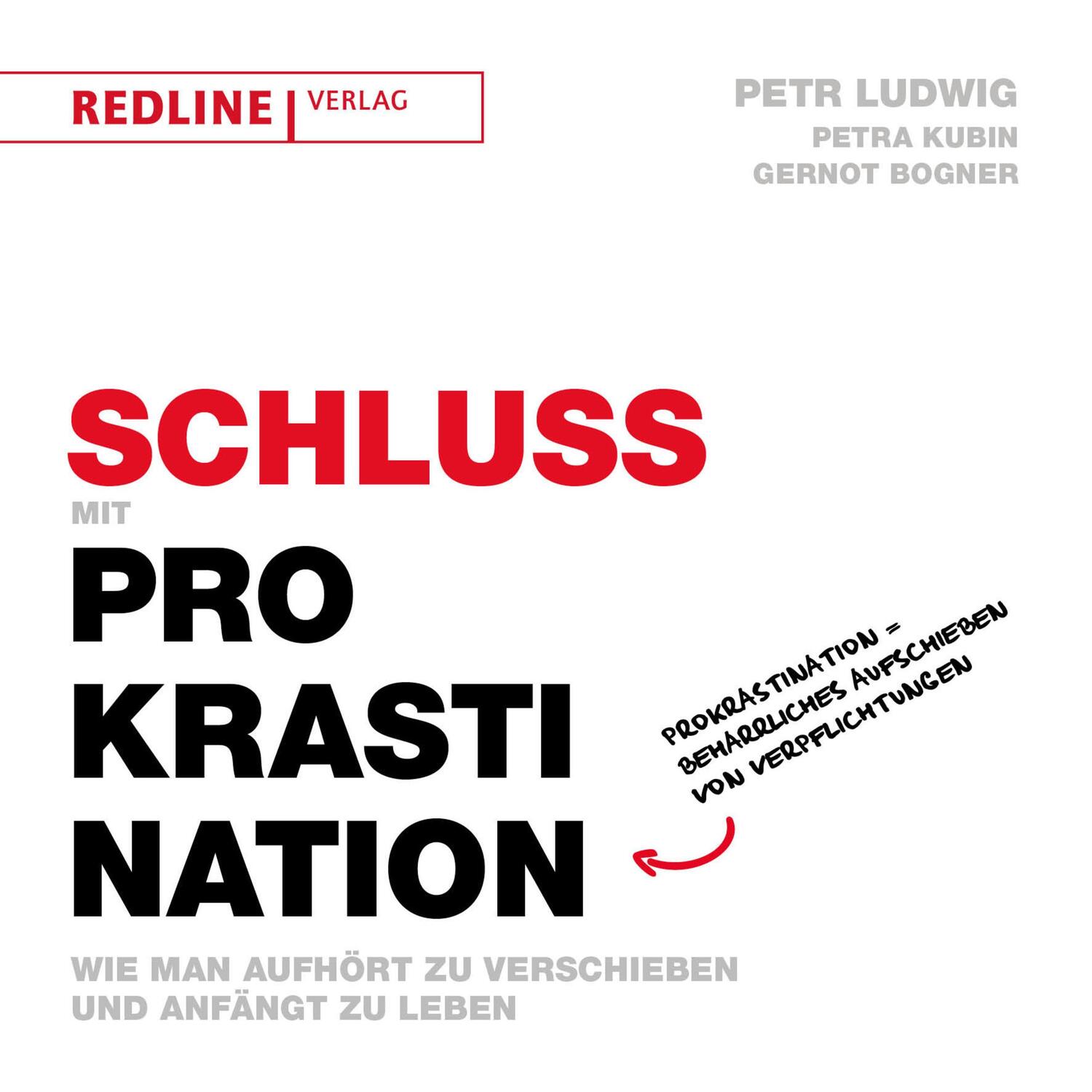 Cover: 9783868816662 | Schluss mit Prokrastination | Petr Ludwig (u. a.) | Taschenbuch | 2017