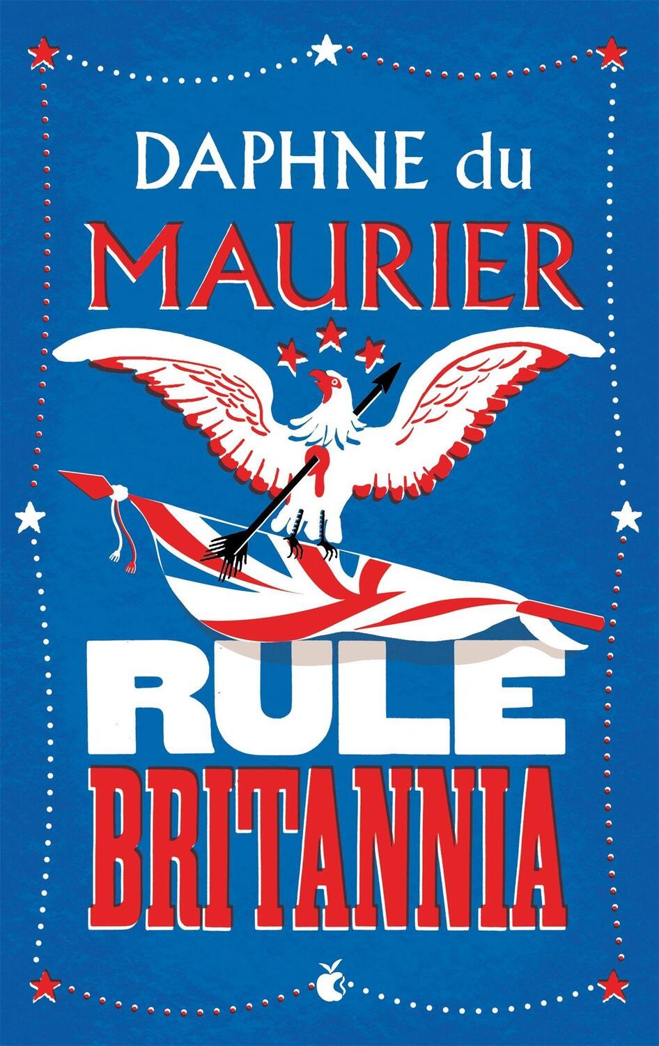 Cover: 9781844080632 | Rule Britannia | Daphne Du Maurier | Taschenbuch | Englisch | 2004
