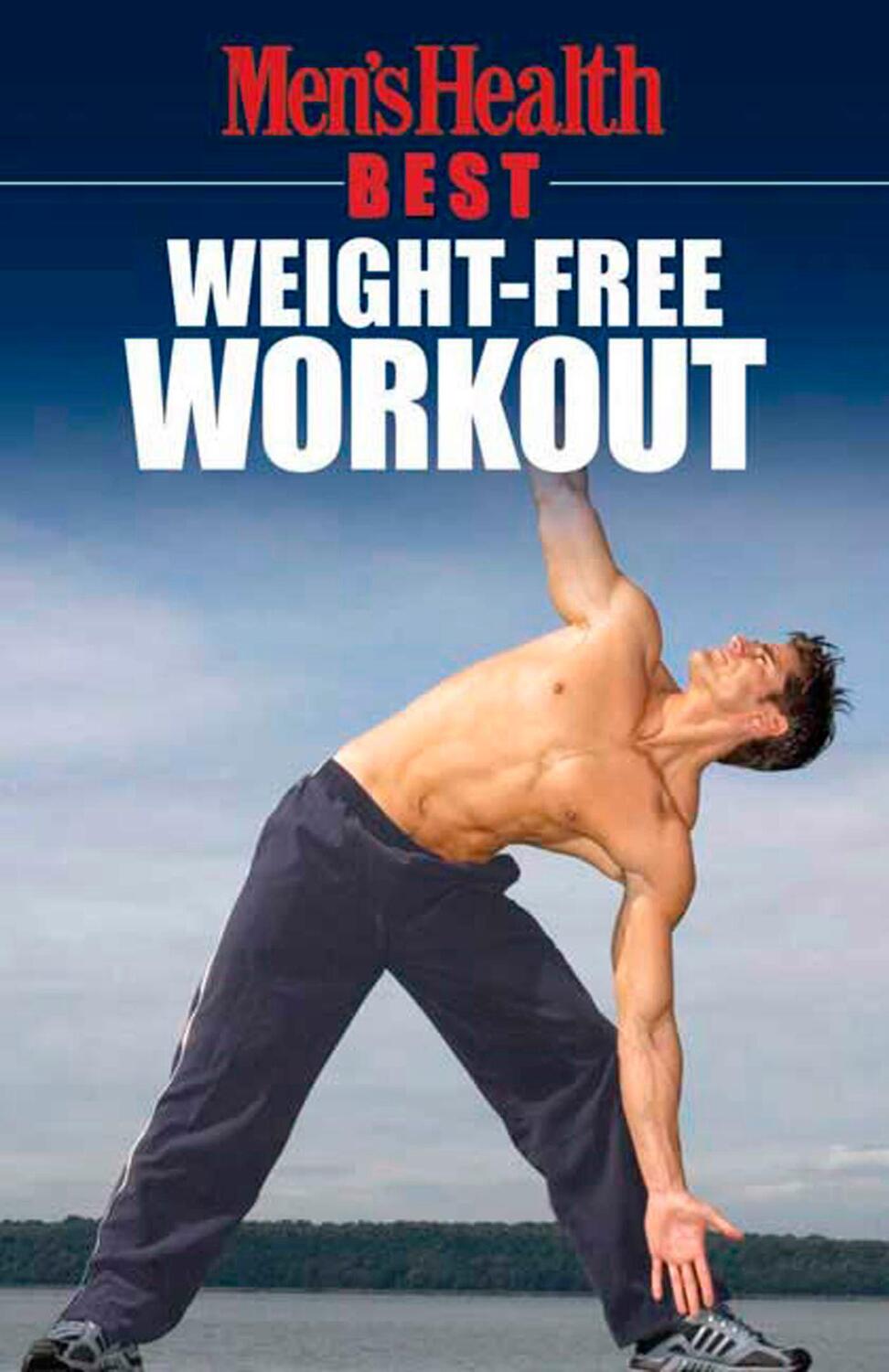 Cover: 9781594862595 | Men's Health Best: Weight-Free Workout | Men's Health Magazine | Buch
