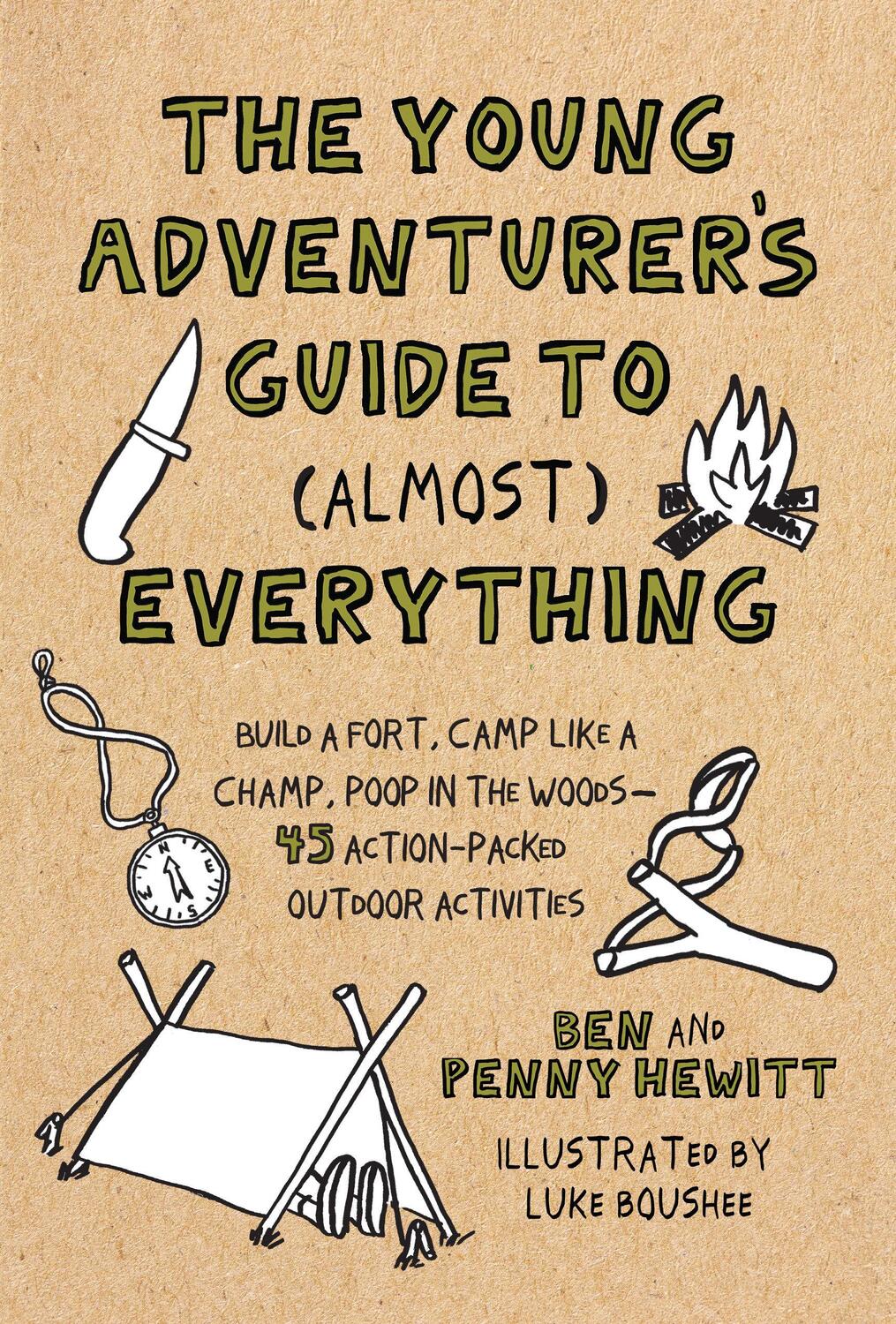 Cover: 9781611805949 | The Young Adventurer's Guide to (Almost) Everything | Ben Hewitt