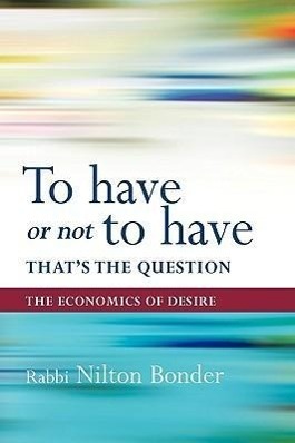 Cover: 9781426933264 | To Have or Not to Have That Is the Question | The Economics of Desire