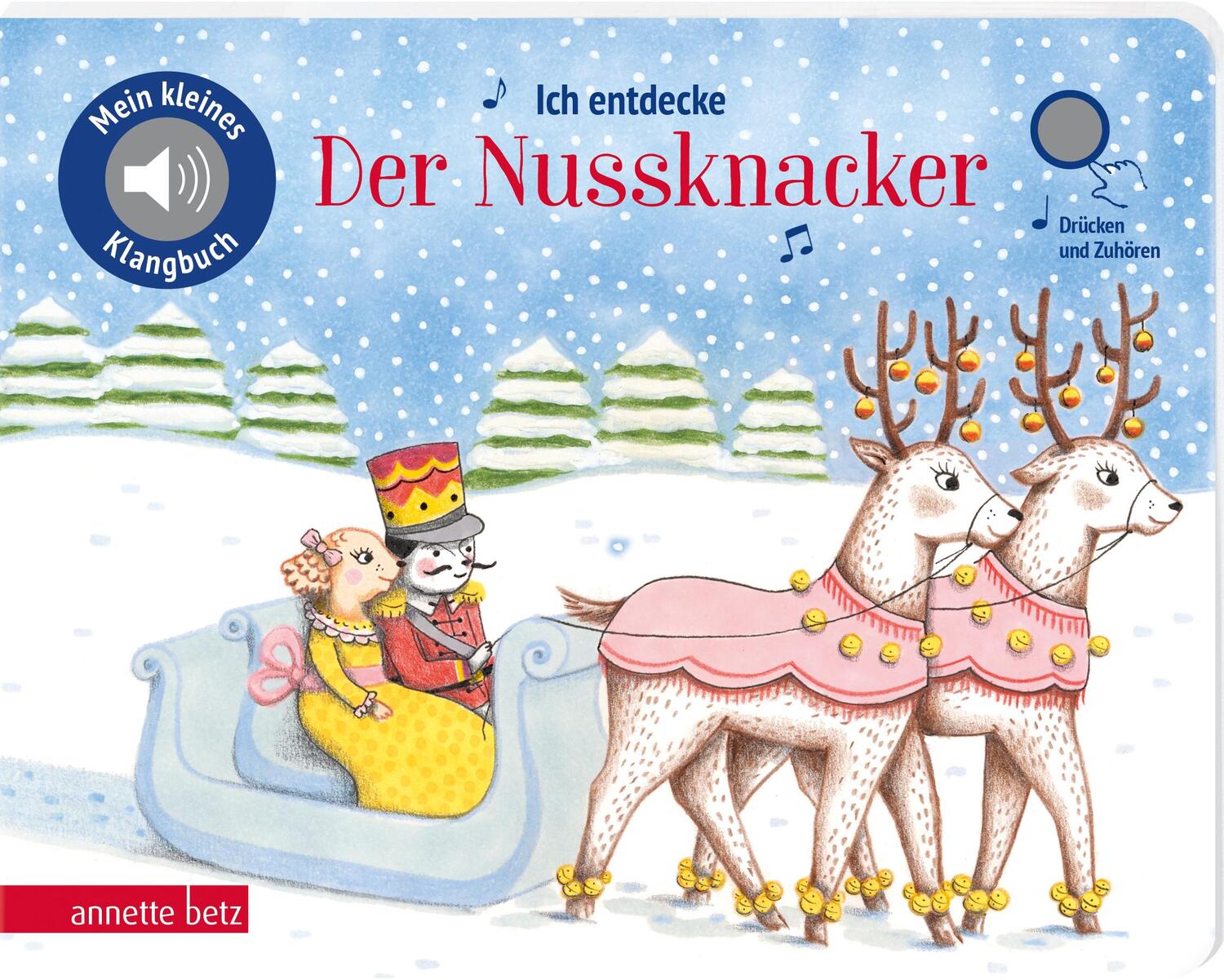 Cover: 9783219120417 | Ich entdecke 'Der Nussknacker' - Pappbilderbuch mit Sound (Mein...