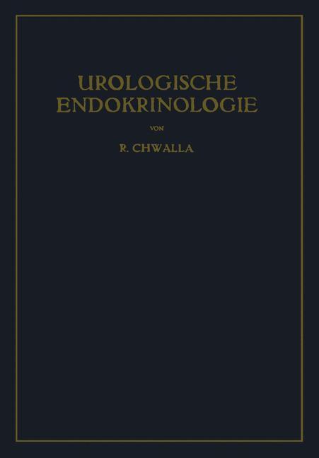 Cover: 9783709177792 | Urologische Endokrinologie | Rudolf Chwalla | Taschenbuch | Paperback