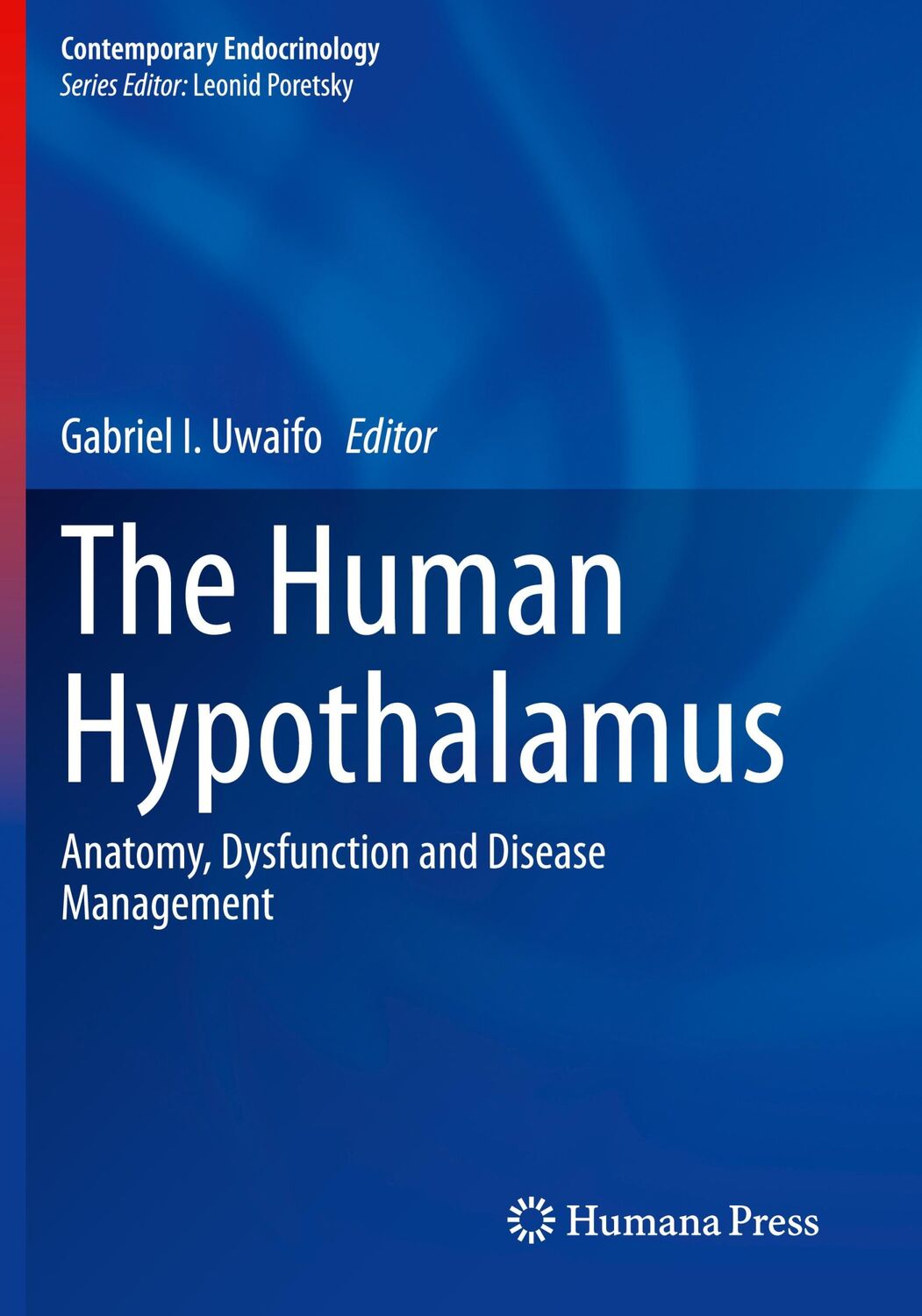 Cover: 9783030621896 | The Human Hypothalamus | Anatomy, Dysfunction and Disease Management