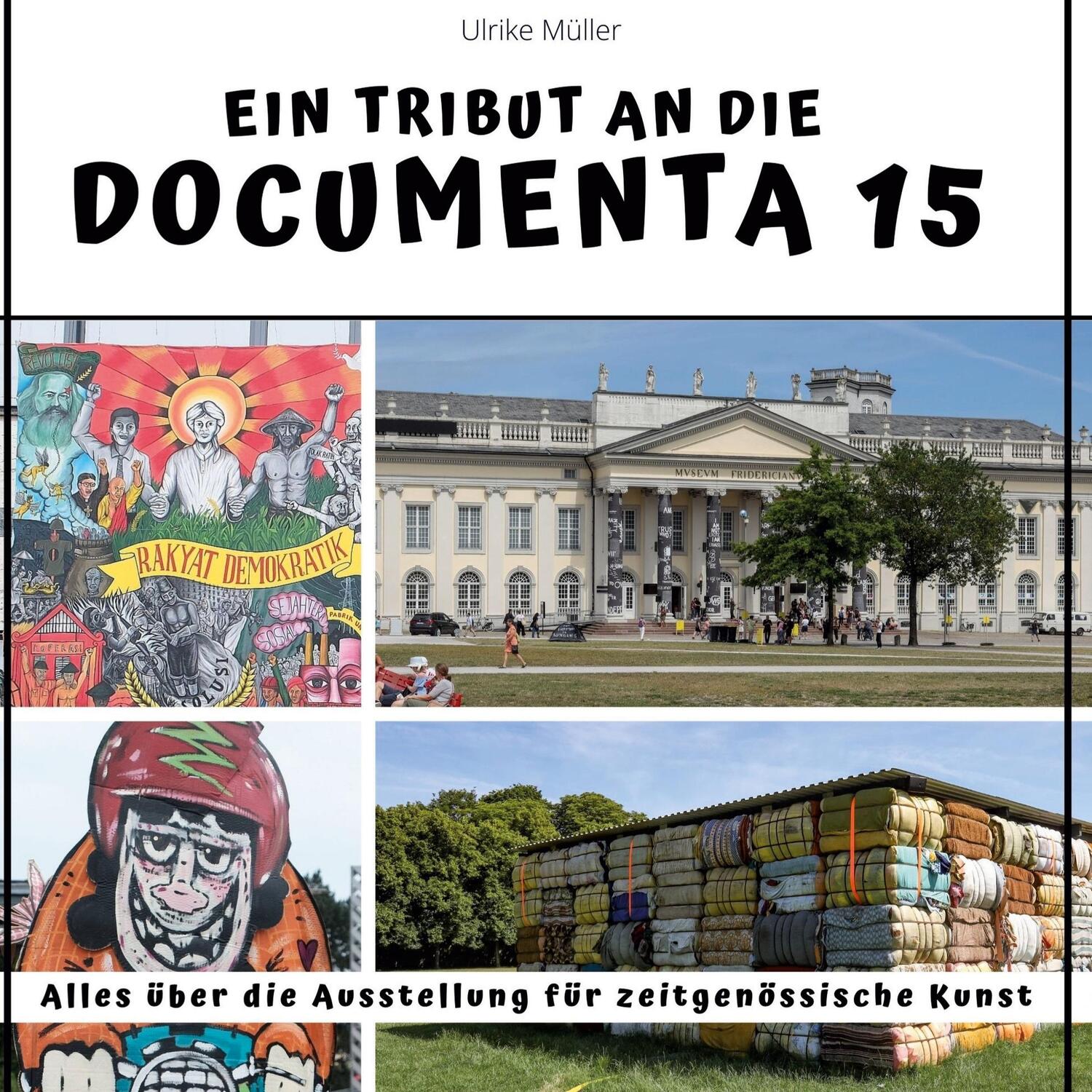 Cover: 9783750527164 | Ein Tribut an die documenta 15 | Ulrike Müller | Buch | 80 S. | 2022