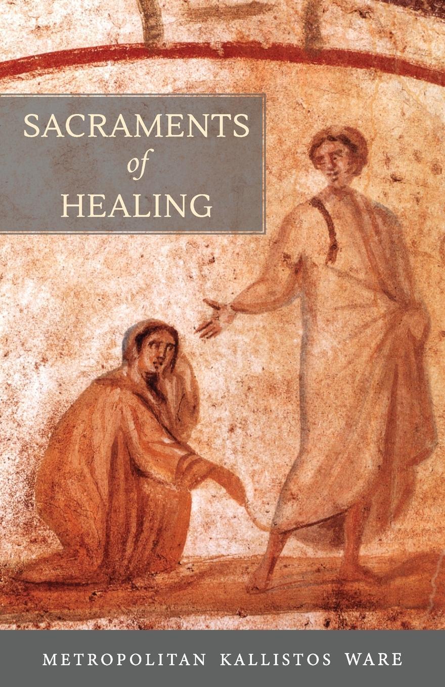 Cover: 9780881417418 | Sacraments of Healing | Kallistos Ware | Taschenbuch | Paperback
