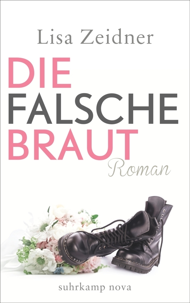 Cover: 9783518464366 | Die falsche Braut | Roman. Deutsche Erstausgabe | Lisa Zeidner | Buch