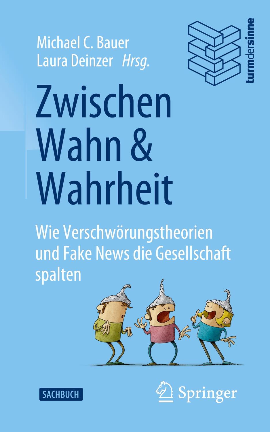 Cover: 9783662636404 | Zwischen Wahn und Wahrheit | Taschenbuch | XVII | Deutsch | 2021