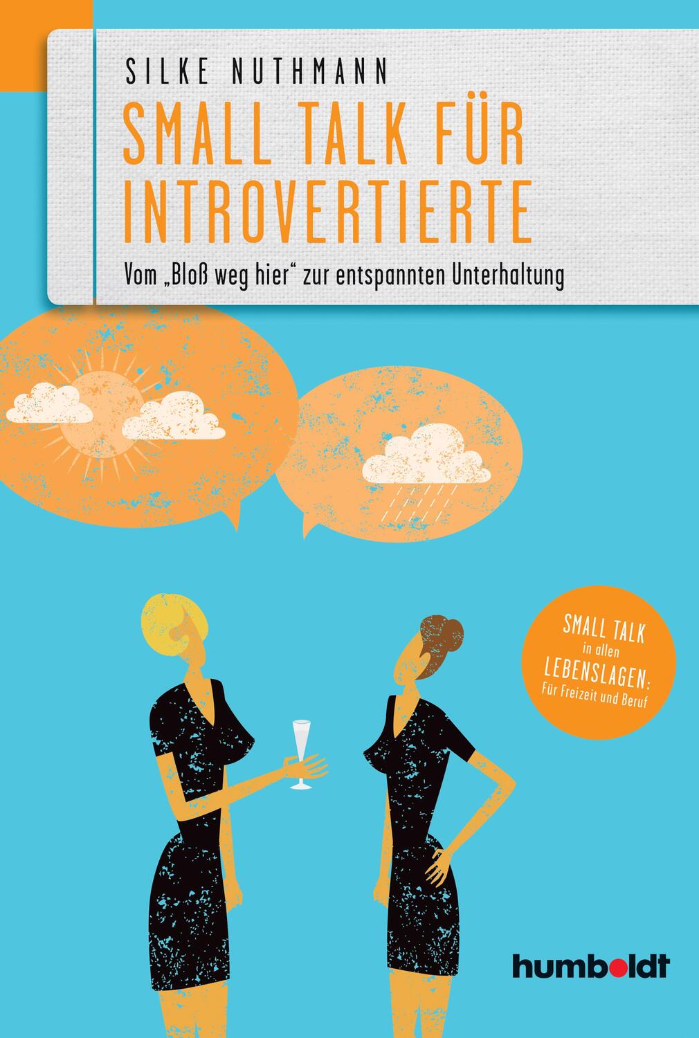 Cover: 9783869104133 | Small Talk für Introvertierte | Silke Nuthmann | Taschenbuch | Deutsch