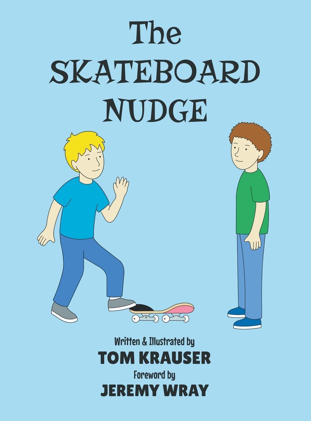 Cover: 9798986108803 | The Skateboard Nudge | Tom Krauser | Buch | Englisch | 2022