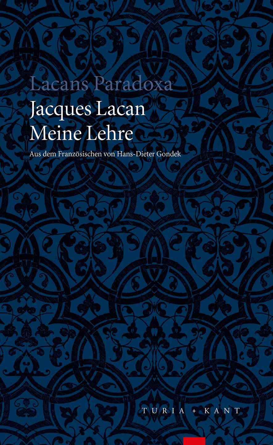 Cover: 9783851326413 | Meine Lehre | Jacques Lacan | Taschenbuch | Deutsch | 2013