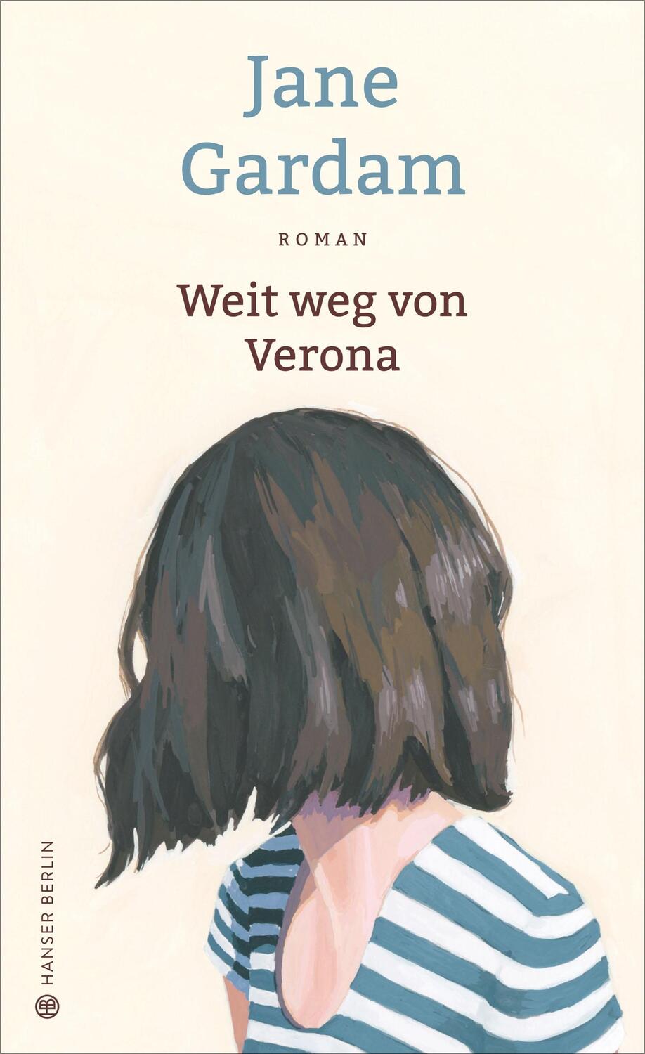Cover: 9783446260405 | Weit weg von Verona | Jane Gardam | Buch | Deutsch | 2018