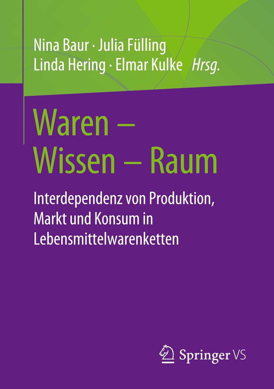 Cover: 9783658307189 | Waren ¿ Wissen ¿ Raum | Nina Baur (u. a.) | Taschenbuch | Paperback