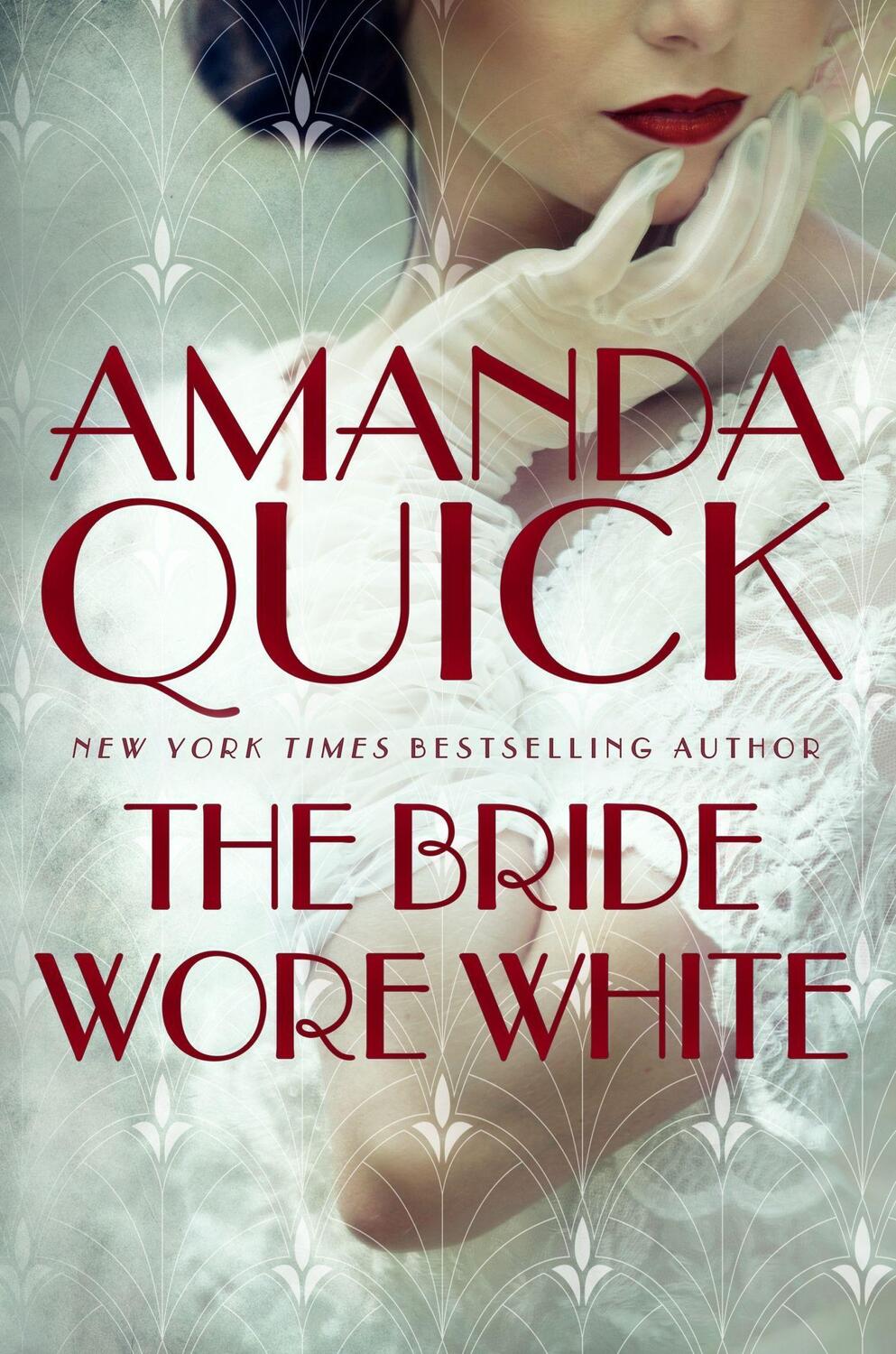 Cover: 9780349432311 | The Bride Wore White | . Amanda Quick | Taschenbuch | Englisch | 2023
