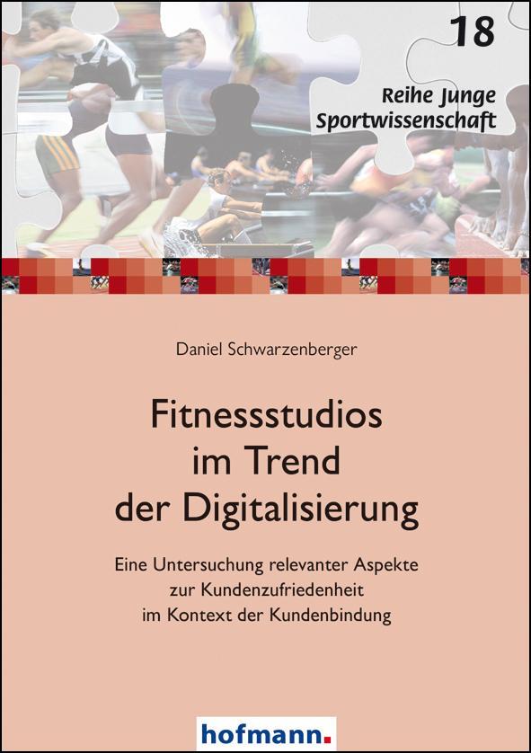 Cover: 9783778072202 | Fitnessstudios im Trend der Digitalisierung | Daniel Schwarzenberger
